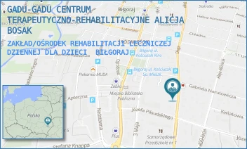 ZAKŁAD/OŚRODEK REHABILITACJI LECZNICZEJ DZIENNEJ DLA DZIECI - GADU-GADU CENTRUM TERAPEUTYCZNO-REHABILITACYJNE ALICJA BOSAK - DŁUGA 75,  BIŁGORAJ
