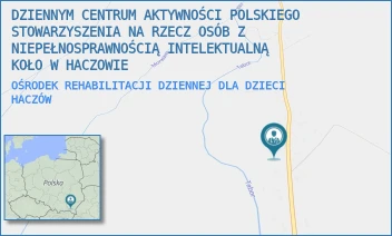 OŚRODEK REHABILITACJI DZIENNEJ DLA DZIECI - DZIENNYM CENTRUM AKTYWNOŚCI POLSKIEGO STOWARZYSZENIA NA RZECZ OSÓB Z NIEPEŁNOSPRAWNOŚCIĄ INTELEKTUALNĄ KOŁO W HACZOWIE - HACZÓW 902,  HACZÓW