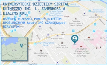 OŚRODEK WCZESNEJ POMOCY DZIECIOM UPOŚLEDZONYM "DAĆ SZANSĘ" - UNIWERSYTECKI DZIECIĘCY SZPITAL KLINICZNY IM.  L. ZAMENHOFA W BIAŁYMSTOKU - WASZYNGTONA 17,  BIAŁYSTOK