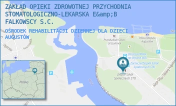 OŚRODEK REHABILITACJI DZIENNEJ DLA DZIECI - ZAKŁAD OPIEKI ZDROWOTNEJ PRZYCHODNIA STOMATOLOGICZNO-LEKARSKA E&amp;B FALKOWSCY S.C. - ZARZECZE 17B,  AUGUSTÓW