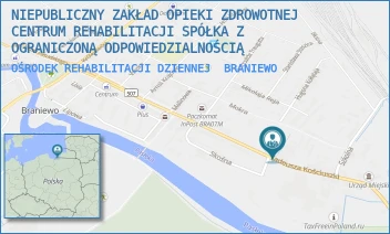 OŚRODEK REHABILITACJI DZIENNEJ - NIEPUBLICZNY ZAKŁAD OPIEKI ZDROWOTNEJ CENTRUM REHABILITACJI SPÓŁKA Z OGRANICZONĄ ODPOWIEDZIALNOŚCIĄ - KOŚCIUSZKI 91B/1,  BRANIEWO